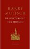 De ontdekking van Moskou Harry Mulisch online kopen